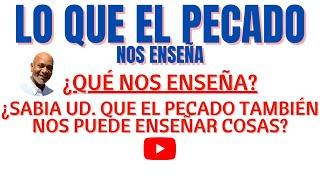 LO QUE EL PECADO NOS ENSEÑA | Qué dice la Biblia. Iglesia de Cristo en el Cupey