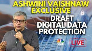 LIVE Ashwini Vaishnaw Exclusive IT Ministry Releases Rules For Digital Personal Data Protection Bill