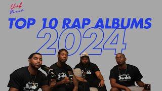 Top 10 Rap Albums of 2024 | Club Dixon Ep. 58