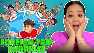 Foreign Trip Ka Surprise Diya Sabko  | Bharti Singh | Haarsh Limbachiyaa | Golla