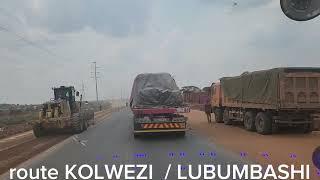 route KOLWEZI / LUBUMBASHI  // visite congo