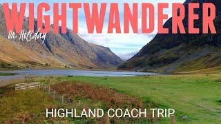 The Highlands & Loch Ness | Travel Vlog 3 | WightWanderer On Holiday