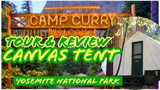 CANVAS TENTS at CURRY VILLAGE - Tour & Review - Yosemite National Park