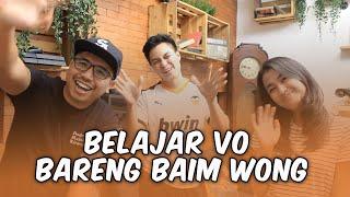 #VoVlog BELAJAR VO BARENG BAIM WONG