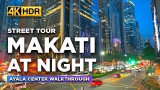 Modern Philippines! MAKATI AT NIGHT Street Tour | Walking Along the Busy Streets of Ayala Center