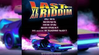 Last Year Riddim Mix 2020 Dancehall Juggling Mix By Djeasy