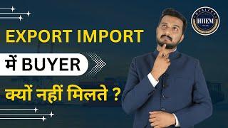 How to find Buyers in Export Import Business By Sagar Agravat