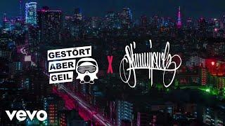 Gestört Aber GeiL x SkinnyJewlz - Wenn du da bist (2022 Mix)