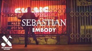 SebastiAn - Embody (Official Video)