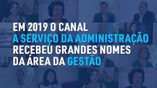 Um ano especial para o Canal A Serviço da Administração