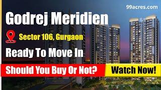 Godrej Meridien Sets NEW STANDARDS for Luxury Living in Gurgaon - Sector 106