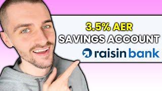 How To Earn 3.50% Interest On Savings (Raisin Bank)