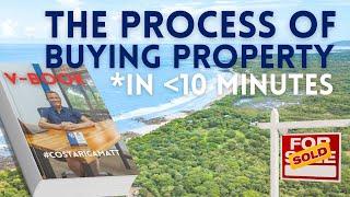 Buying Real Estate in Guanacaste, Costa Rica (2024) - Matt's 10-Minute Spiel #3