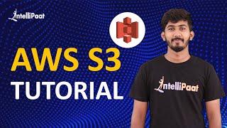 AWS S3 Tutorial for Beginners | AWS Cloud Storage | AWS Training | Intellipaat