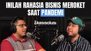 RAHASIA BISNIS MEROKET SAAT PANDEMI - Halid Umar Bakadam [PART 1]