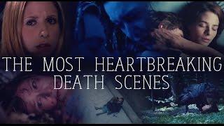 The Most Heartbreaking Death Scenes 