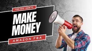 Amazon FBA Mastery: Create Your Path to Passive Income in 2023!