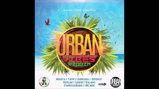 Urban Vibes Riddim {Mix} Urban Team Records / Iwaata, Intence,vanessa bling,zj liquid, Tatik, kalado