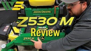 2022 John Deere Z530M Zero Turn Mower Review & Walkaround