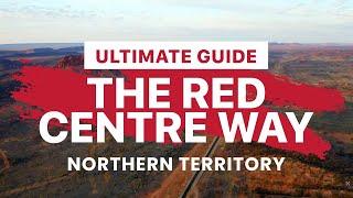 The Ultimate Red Centre Way Road Trip Guide | Uluru to Kings Canyon & NT Outback Highlights