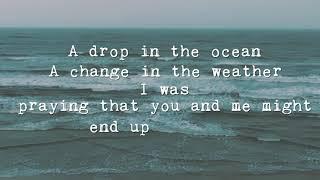 Ron Pope - A Drop In The Ocean (Official Lyric Video)