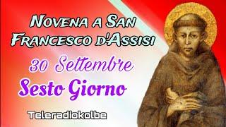 Novena a San Francesco d'Assisi. 30 Settembre. Sesto Giorno. Teleradiokolbe