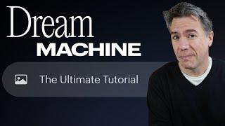 Mastering Luma's Dream Machine: From Basics to Advanced!