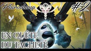 [Dofus] Deux souffles, une inspiration | En quête du Tacheté #2