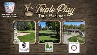 The Incredible Triple Play Tour Package in Northern Michigan - 2024 MGL TV