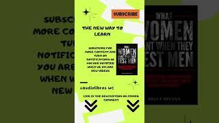  What WOMEN Want When They Test MEN (AudioBook) by Bruce Bryans 