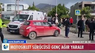 MOTOSİKLET SÜRÜCÜSÜ GENÇ AĞIR YARALI!