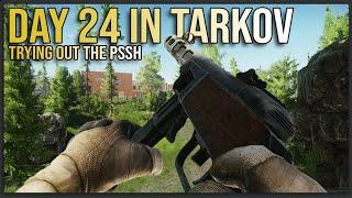 The New PPSH is so much FUN! - Day 24 Escape from Tarkov Full Playthrough [Karmakut]