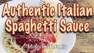 How to make authentic Italian spaghetti sauce (gravy) from scratch