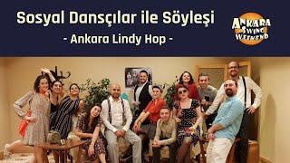 Ankara Lindy Hop Dansçıları ile Söyleşi