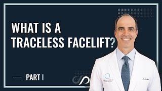 What is a Traceless Facelift? | Explained by Dr. David Stoker