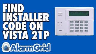Finding the Installer Code on a VISTA-21iP