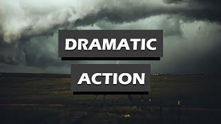 Dramatic Action (Free to use)