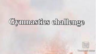 Gymnastics challenge!