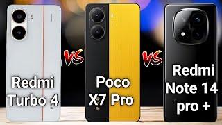 Poco X7 Pro Vs Redmi Turbo 4 Vs Redmi Note 14 Pro Plus Which is Best for You? ️