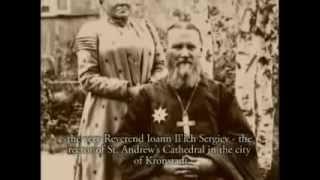 The life os Saint JOHN OF KRONSTADT part 1 out of 4