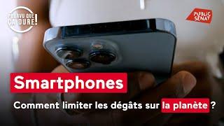 Smartphones : comment limiter les dégâts sur la planète ?