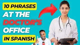 SPANISH COURSE FOR BEGINNERS | PHRASES AT THE DOCTOR IN SPANISH