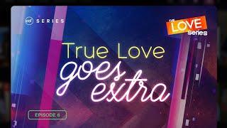 True Love Goes Extra - Jojo Gonzales - 2 May 2021