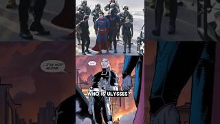 Who is Ulysses? | Superman Legacy #superman #ulysses #supermanlegacy