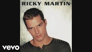 Ricky Martin - She's All I Ever Had (Official Audio)