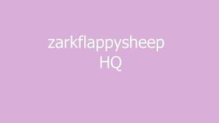 zarkflappysheep HQ