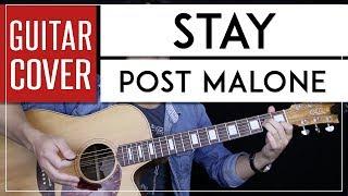 Stay Guitar Cover Acoustic - Post Malone  |Tabs + Chords|