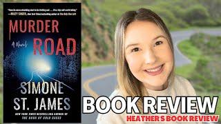 Murder Road by Simone St. James - non-spoiler book review and book chat for those who have read