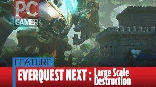 EverQuest Next - Large Scale Destruction
