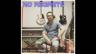 No Regrets by Vatche [ORIGINAL FULL SONG]